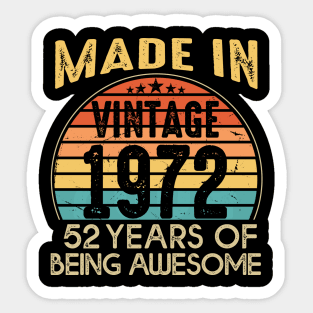 T4691972 Vintage 1972 52 Years Old Being Awesome Sticker